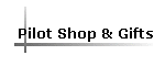 Pilot Shop & Gifts